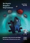 Außergewöhnlicher Depressions-Ratgeber mit Empathie und Tiefe