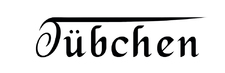 Tübchen in F