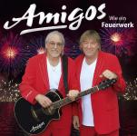 Amigos - "Wie ein Feuerwerk" CD und DVD-VÖ: 22.07.2016