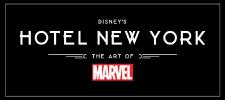 Disneyland Paris: Neue Details zu Disney's Hotel New York ® - The Art of Marvel