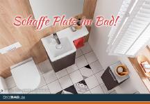 Mach Platz in Deinem Bad