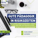 Gute Pädagogik in Risikozeiten – Widerspruch, Herausforderungen, Chancen