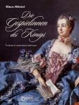 Marquise von Pompadour und ihre Kolleginnen - „Gespielinnen des Königs“ von Klaus Möckel bei EDITION digital