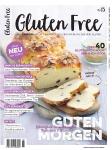 Guten Morgen ganz ohne Gluten: Gluten Free Magazin mit Rezepten für Frühstück und Brunch