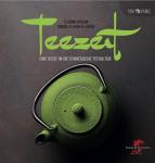 Teezeit. Eine Reise in die chinesische Teekultur