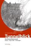Neu im StudienVerlag: Tunnelblick, Jutta Kußtatscher (Hrsg.)