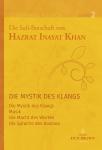 Die Sufi-Botschaft von Hazrat Inayat Khan - Die Mystik des Klangs