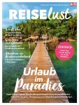 Macht Lust auf Reisen: Neues Magazin REISELUST erscheint in BILD und BILD am SONNTAG