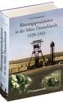 Ein dunkles Kapitel Heimatgeschichte: Nazi-Rüstungsproduktion in der Harzregion - Neues Buch von Frank Baranowski erschienen