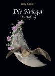 Eine Buch-Neuvorstellung des Romeon-Verlages: Die Krieger - Der Anfang