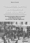 Trauriges Kapitel entfesselter Leidenschaften