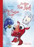 Deutsch-Französisches Multimedia-Kinderbuch “Der Kleine Rote Fisch“ endlich auch im Druck erschienen