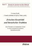 Zwischen Kreativität und literarischer Tradition