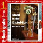"Mord in der Distelbar" von Wolfgang Held. Ein Krimi nach einem wahren Fall. Heute kostenlos