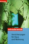 Versicherungen für Haus und Wohnung