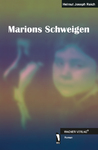 Roman (Familiendrama): Marions Schweigen (von Helmut Joseph Reich, Autor aus Mittelfranken)