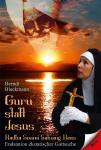 Neu erschienen: "Guru statt Jesus" - Wenn Gottsuche in Abhängigkeit führt