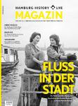 Alster, Bauhaus & Thalia - Hamburger Geschichte(n) in der Sommer-Ausgabe von "Hamburg History Live"