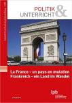 Zeitschrift "Politik & Unterricht": Zweisprachiges Heft zu Frankreich erschienen