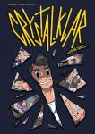 CRYSTAL.KLAR - eine Graphic Novel gegen Drogen!