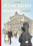 Graphic Novel "Alles bleibt anders - Das Konzerthaus Berlin und seine Geschichte(n)"