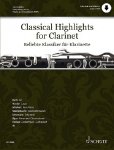Classical Highlights - Beliebte Klassiker bearbeitet für Klarinette und Klavier
