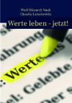 Werte leben - jetzt!