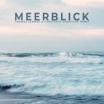 Thomas Lemmer & Christoph Sebastian Pabst - MEERBLICK