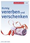 Richtig und rechtzeitig vererben