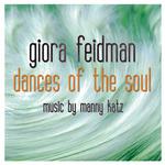 Neue CD - Giora Feidman - Dances of the Soul