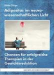 Chancen für erfolgreiche Therapien in der Gewichtsreduktion - - Buch aus der Reihe GEHIRN-WISSEN KOMPAKT
