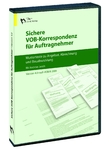 Rechtssicherer Schriftverkehr mit der neuen Mustersammlung "Sichere VOB-Korrespondenz für Auftragnehmer"