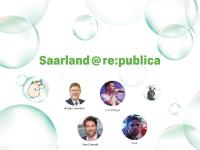 Saarland@re:publica: kraftvolle Impulse für die digitale Gesellschaft