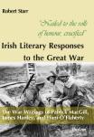 Buchempfehlung: “Nailed to the rolls of honour, crucified: Irish Literary Responses to the Great War” von Robert Starr