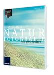 "Naturfotografie mal ganz anders" - Fotobuch einer fast vergessenen Stilrichtung
