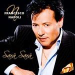 "Sará Sará" ist die neue Single von Francesco Napoli, einem Künstler der es seit den 1980er Jahren bis heute geschafft hat sein Publikum europaweit zu begeistern