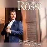 Semino Rossi - Symphonie des Lebens