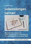 Aktuelle Erkenntnisse der Gehirnforschung zur Unterstützung der Lernfähigkeit im mittleren Alter