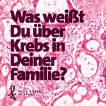 Darmkrebsmonat März: Was weißt Du über Krebs in Deiner Familie?