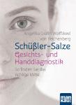 Mittels Gesichts- und Handdiagnostik zum richtigen Schüßler-Salz: Neues Buch von Angelika Gräfin Wolffskeel