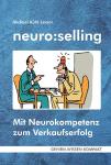 Mit Neurokompetenz zum Verkaufserfolg