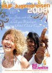 RUF Jugendreisen 2008: Größtes Reiseangebot seit Firmengründung