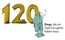 120 Things an Opel Fan Must Have Done