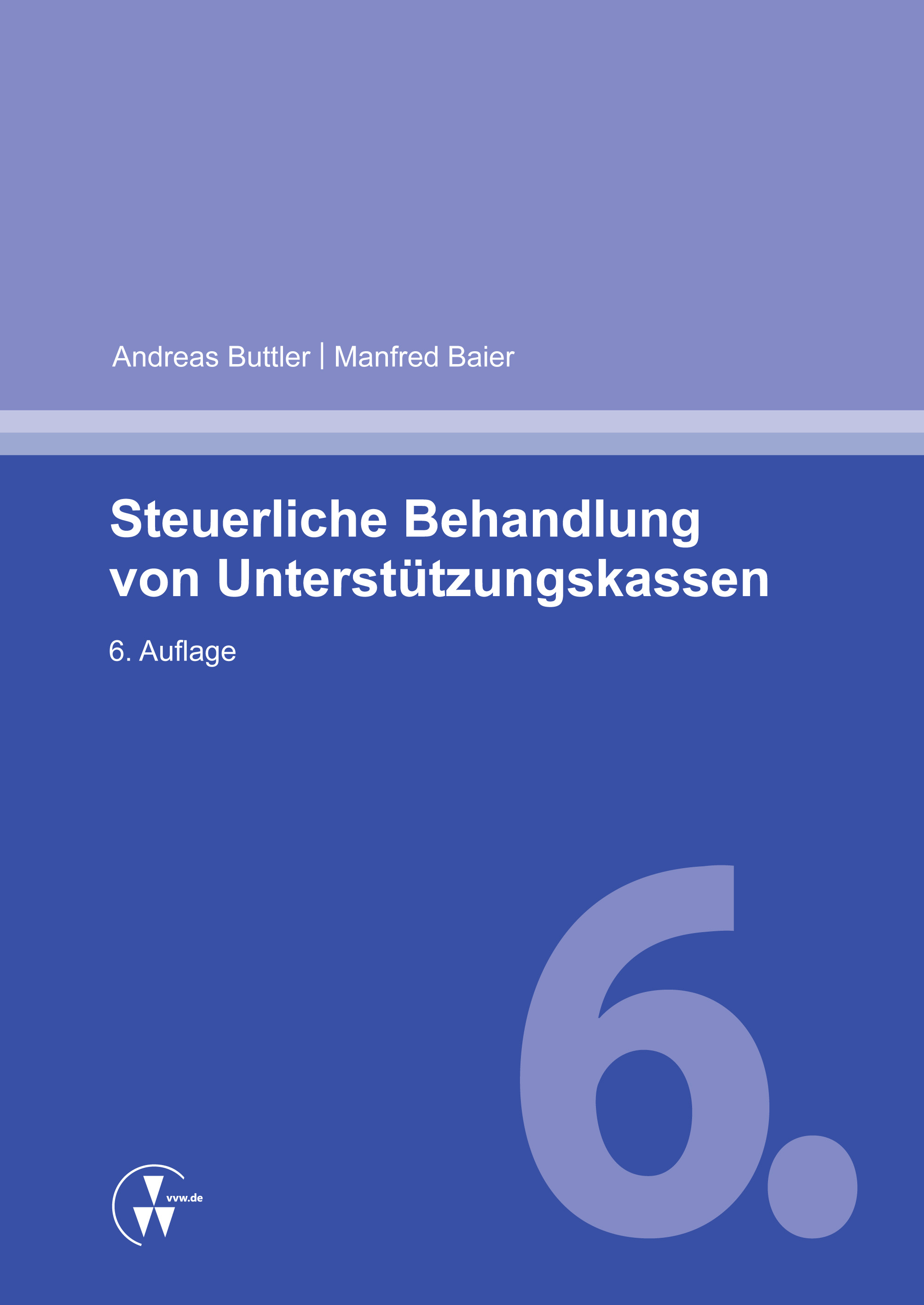 Buchtipp: Steuerliche Behandlung Von Unterstützungskassen, VVW GmbH ...