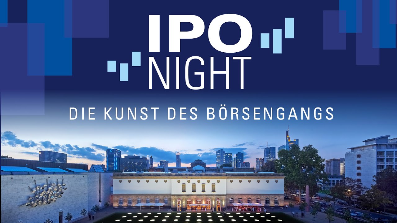 IPO Night 2023 – Die Kunst des Börsengangs