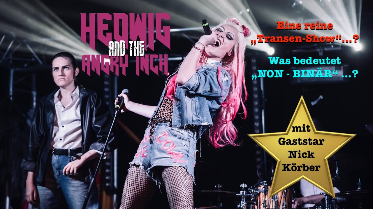 HEDWIG & the angry Inch mit Nick Körber - Interview & EURE Review