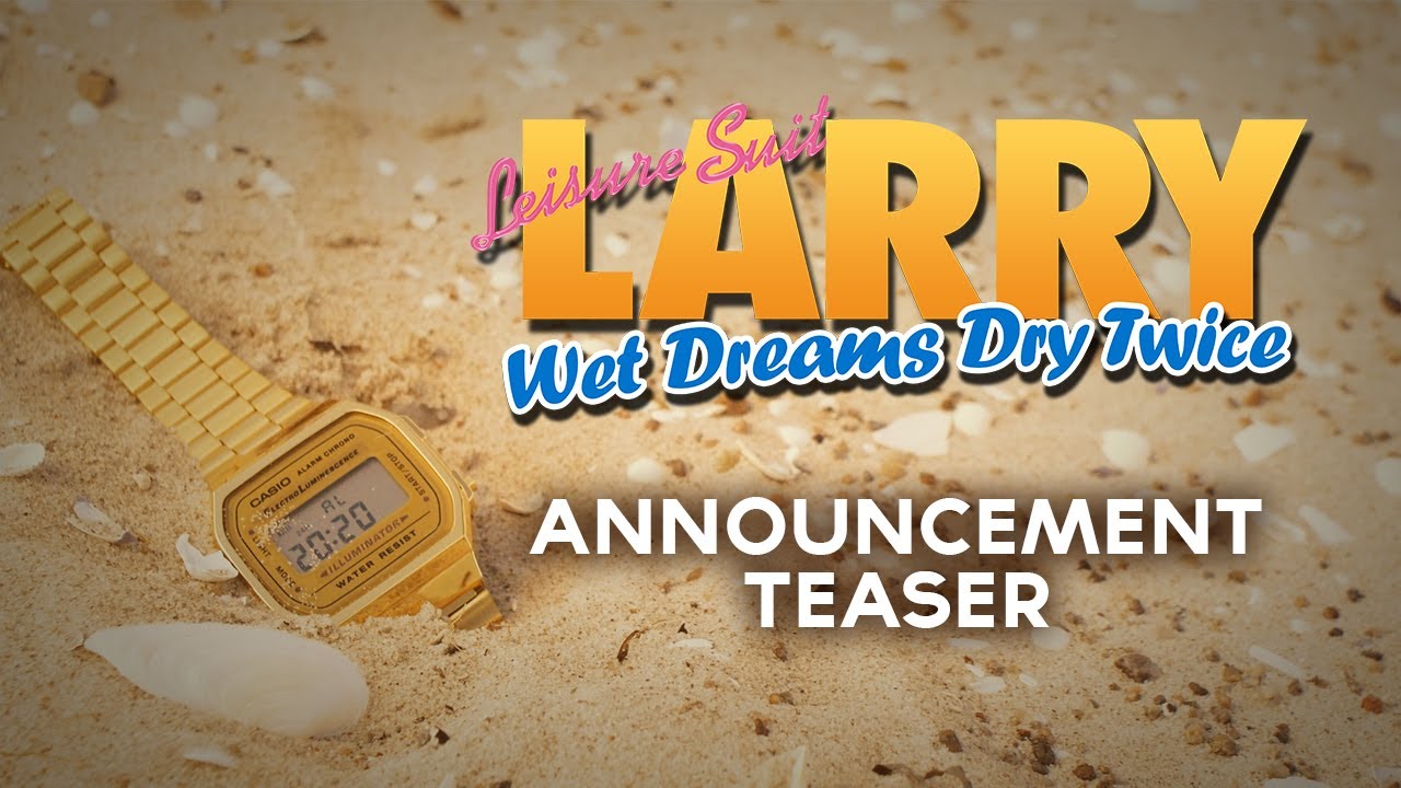 Leisure Suit Larry - Wet Dreams Dry Twice | Announcement Teaser (DE)