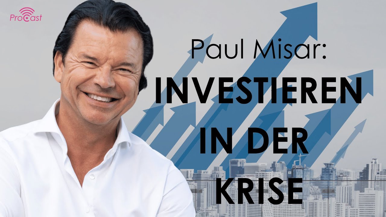 Geheimtipp in der Krise: Paul Misar enthüllt, wo du JETZT investieren solltest!