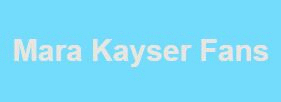 Logo der Firma Mara Kayser Fanclub