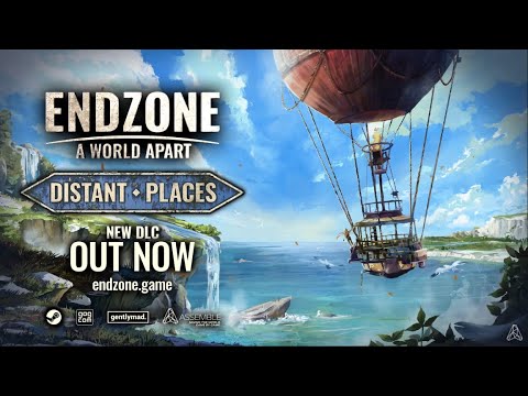 Endzone - A World Apart: Distant Places | Release Trailer